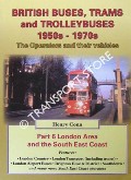 British Buses, Trams and Trolleybuses 1950s - 1970s: London Area and the South East Coast by CONN, Henry